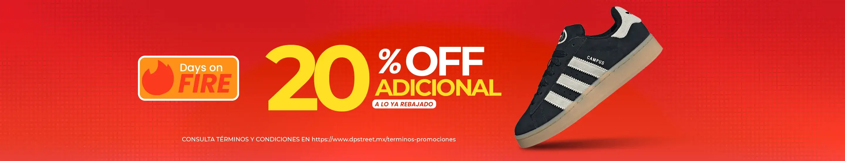Days On Fire- Hasta 20% Off