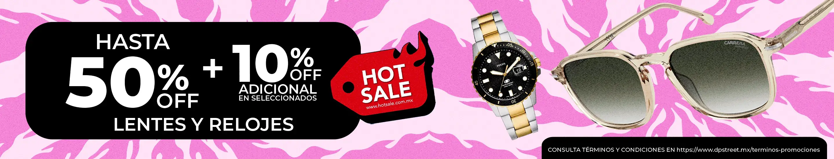 Hot Sale 2026 - 50% Off + 10% Off en Lentes y Relojes