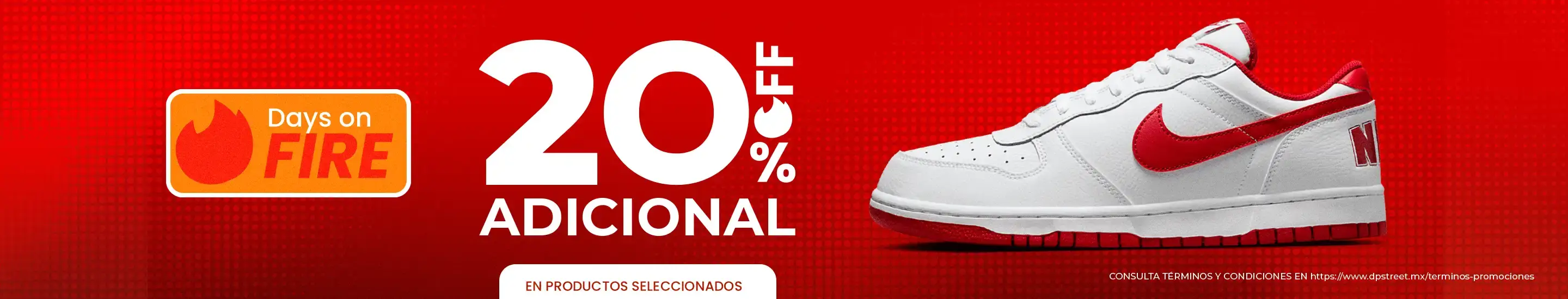 Days On Fire- Hasta 20% Off
