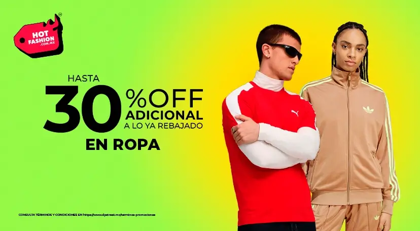 Hot Fashion - 30% de descuento adicional en ropa