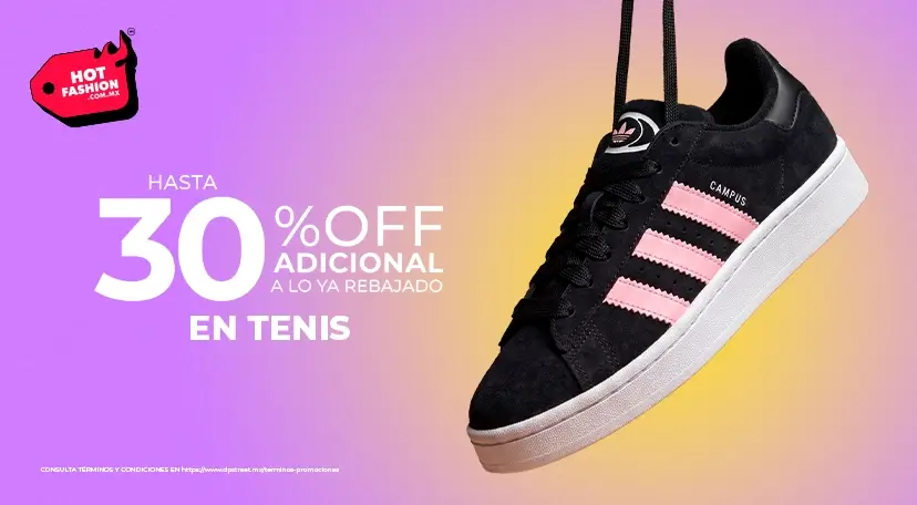 Hot Fashion - 30% de descuento adicional en tenis